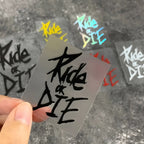 "Ride or Die" Bike Frame Stickers