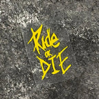 "Ride or Die" Bike Frame Stickers