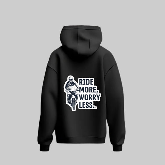 Ride More, Worry Less Hoodie