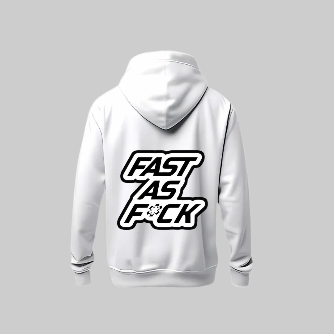 Fast As F*ck Hoodie