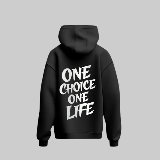 One Choice, One Life Hoodie