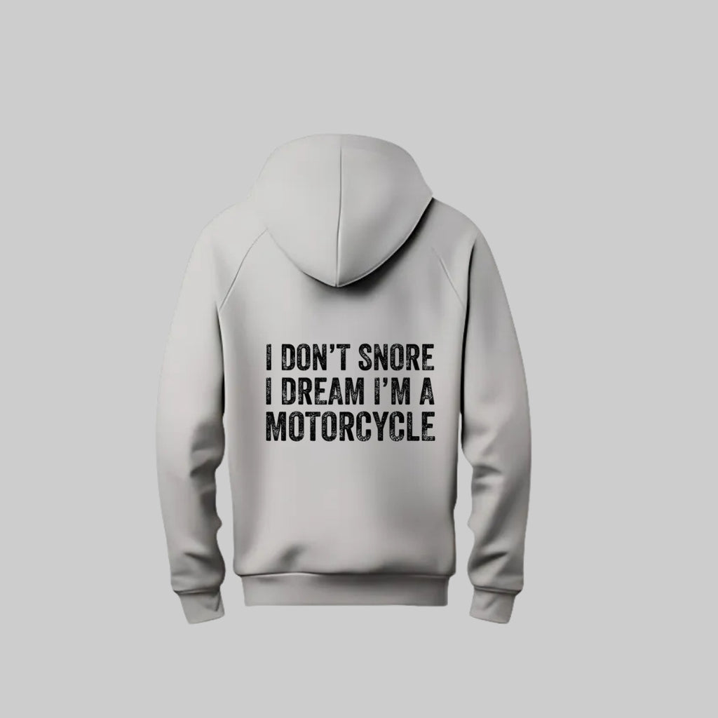 I Dream I'm A Motorcycle Hoodie