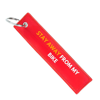 STAY AWAY FROM MY BIKE KEYCHAIN